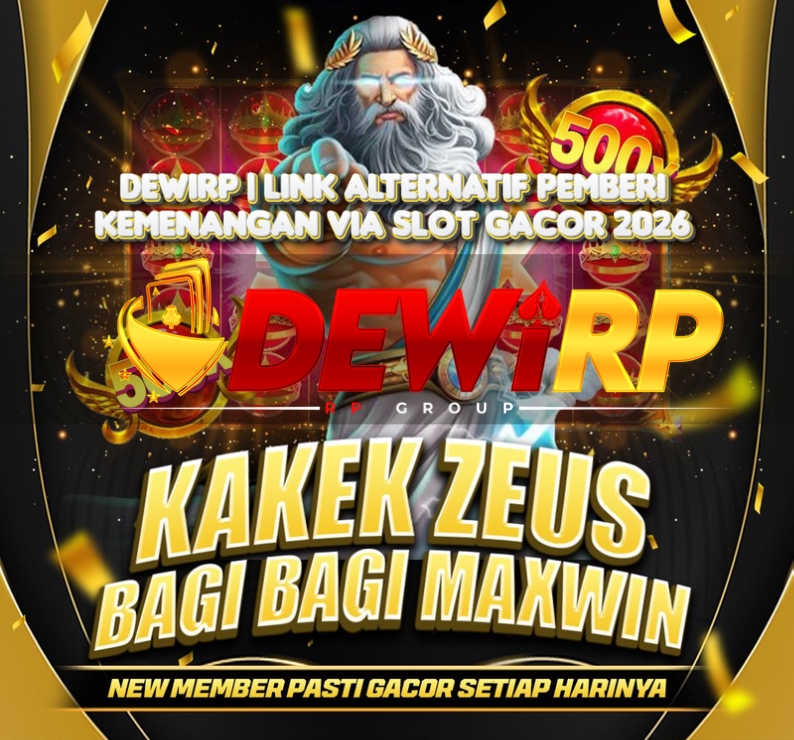 DEWIRP | LINK ALTERNATIF PEMBERI KEMENANGAN VIA SLOT GACOR 2026 image 1